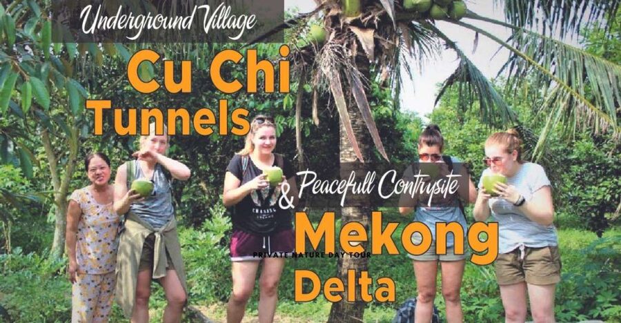 Cu Chi Tunnels and Mekong Delta Full Day Tour - Key things I’d focus on before you go