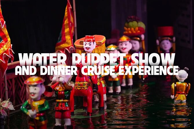 Saigon Evening: Water Puppet Show & Dinner Cruise Experience - Key reasons this evening combo works
